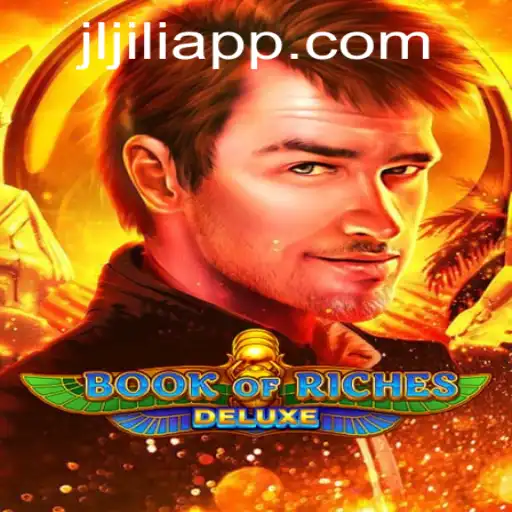 Experience the Thrills of Book of Riches Deluxe with jiliapp
