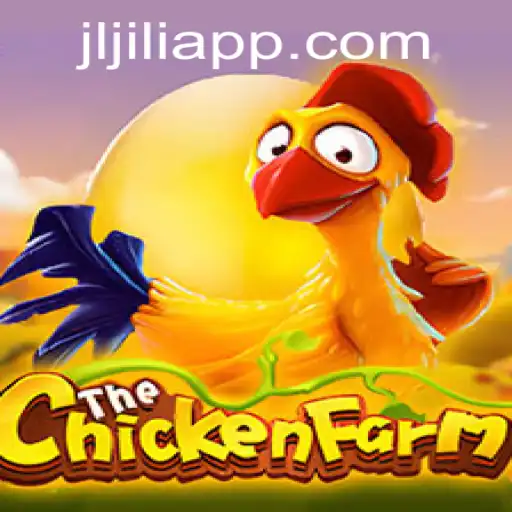Mastering ChickenFarm with Jiliapp: An Engaging Experience