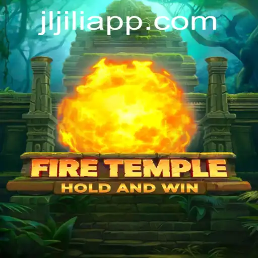 Explore the Mystical World of FireTemple with JiliApp