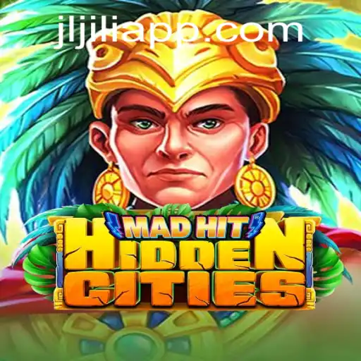 Discover the Thrilling World of MadHitHiddenCities and the Jiliapp