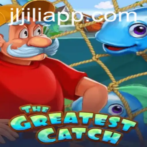 Discover TheGreatestCatch: An Exciting Adventure with Jiliapp