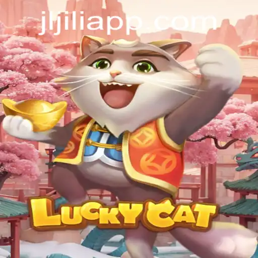 Exploring the World of LuckyCat on JiliApp: A Comprehensive Guide