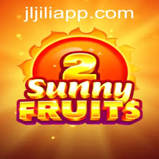Explore the Exciting World of SunnyFruits2 on Jiliapp