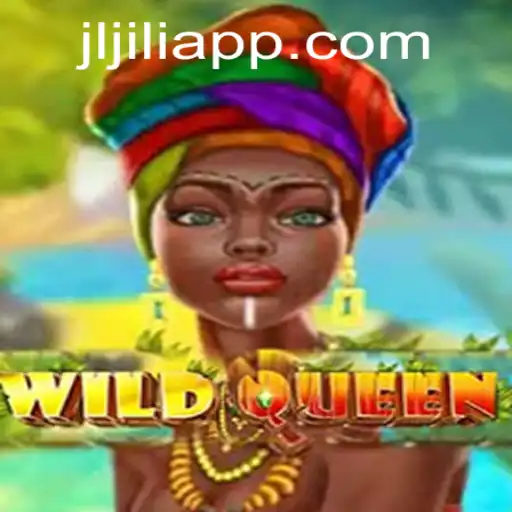 Discover the Thrilling World of WildQueen on JiliApp